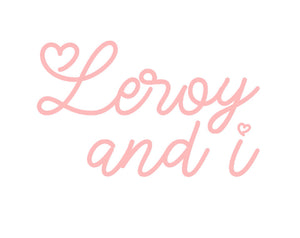 Leroy &amp; I 